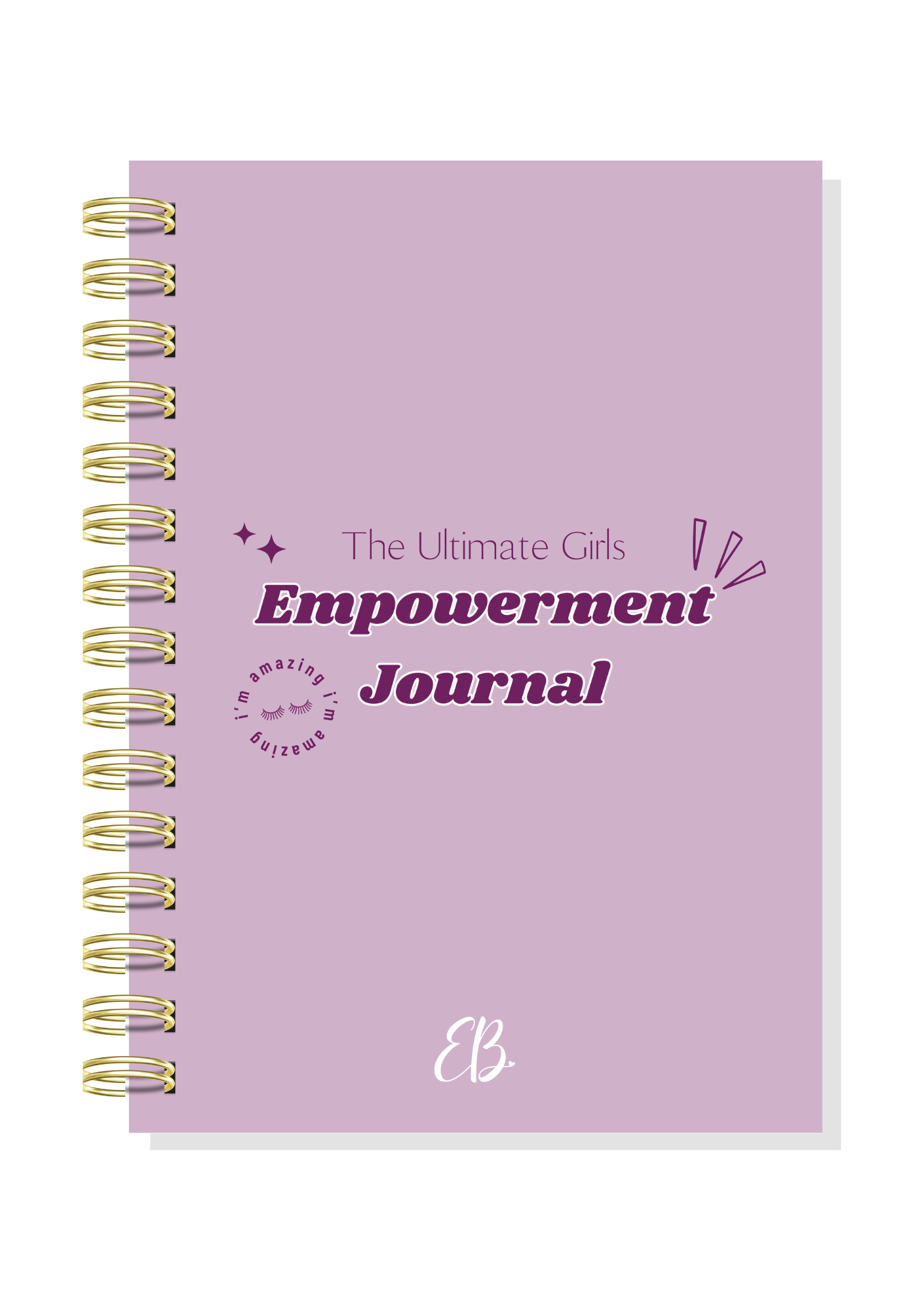 The Ultimate Girls Empowerment Journal